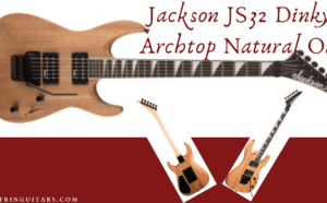 Jackson JS32 Dinky Archtop Natural Oil-Feature Image of Guitar from Front and Back