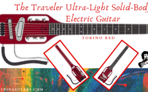 The Traveler Guitar Ultra Light Electric-Feature Image of the guitar front side and back