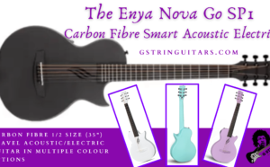 The Enya Nova Go Guitar- Feature image for Post of Guitar front and back