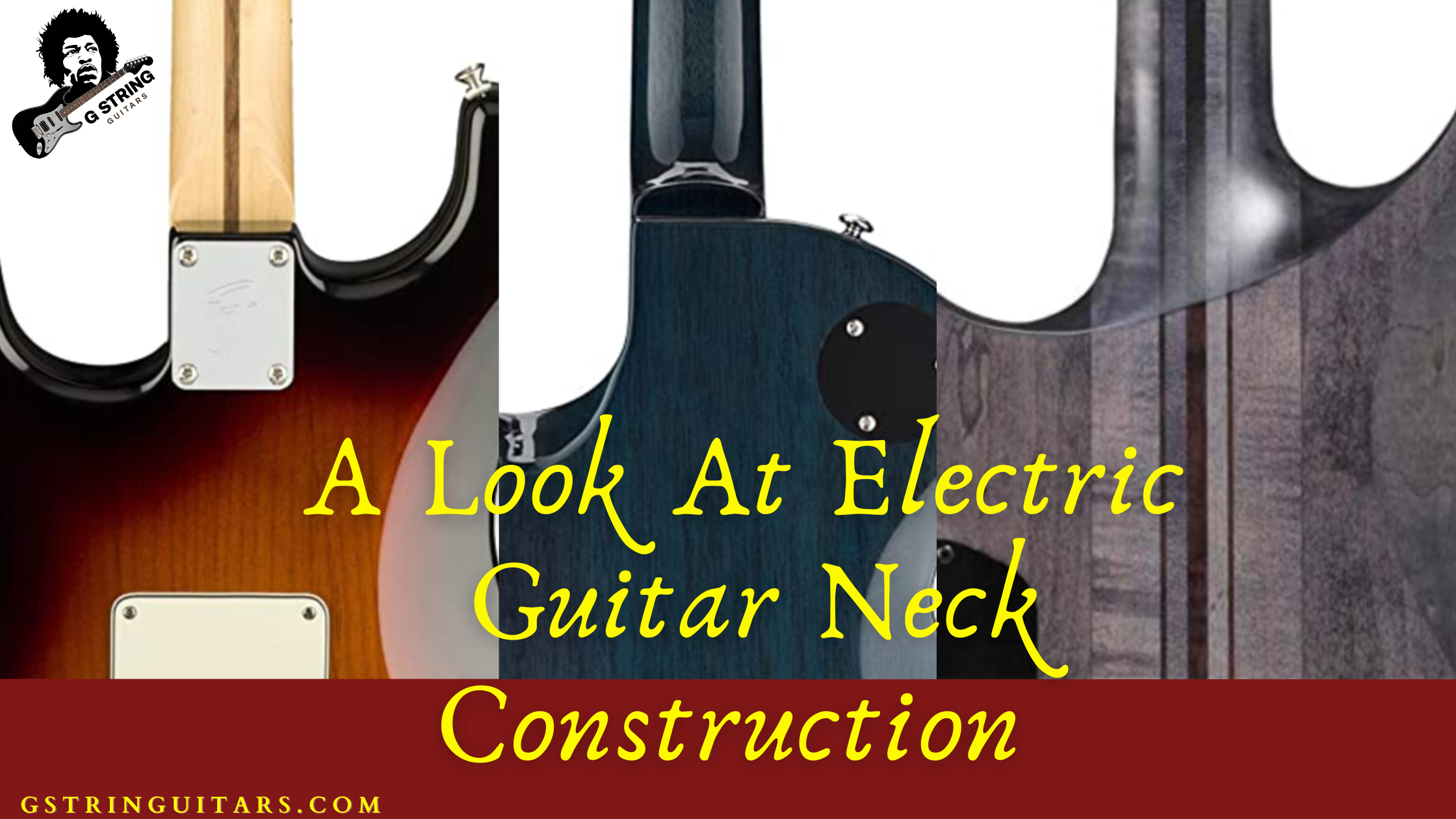 guitar neck construction-Feature image with 3 types of guitar neck joint construction types