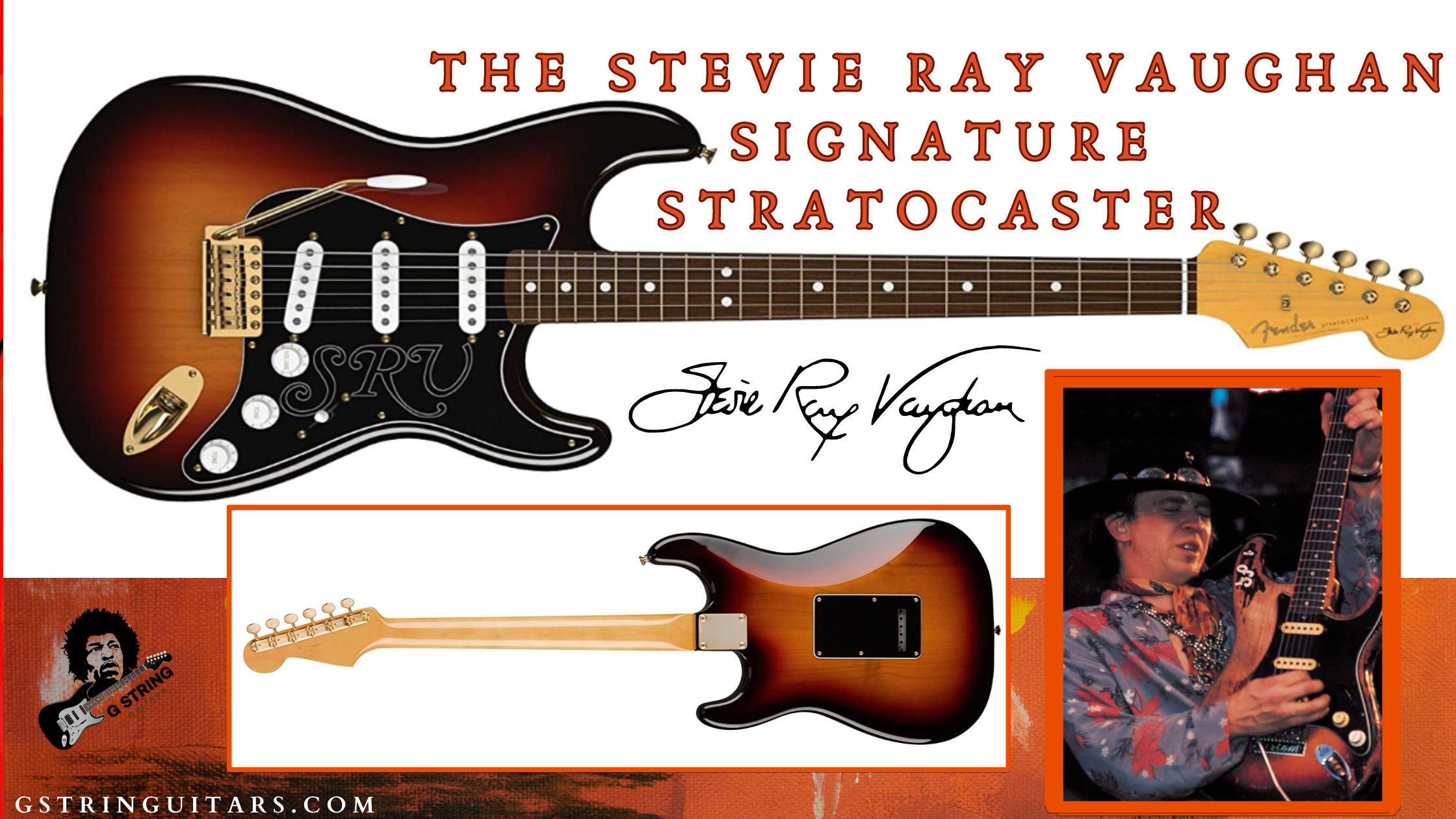 The　Stevie　Vaughan　Fender　Ray　GSG　Signature　Stratocaster