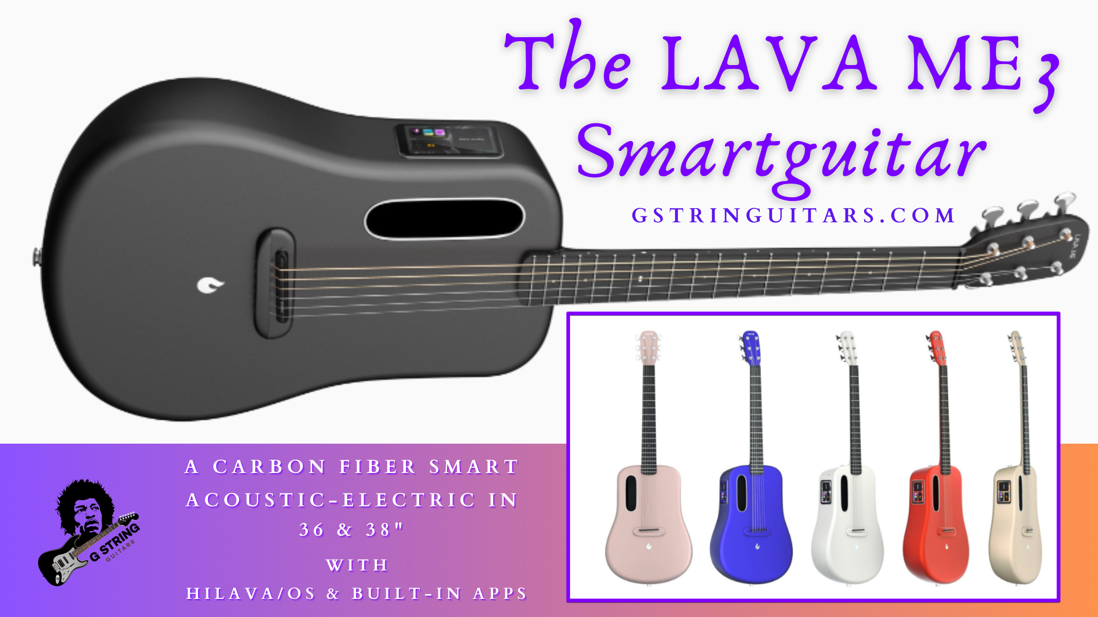 A Look At The LAVA ME 3 SmartGuitar | G Stringuitars