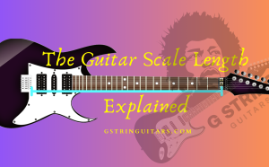 guitar scale length explained-Feature image of a guitar and its scale length for Banner image
