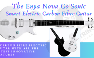 The Enya Nova Go Sonic - Feature image of the Guitar in Black and White