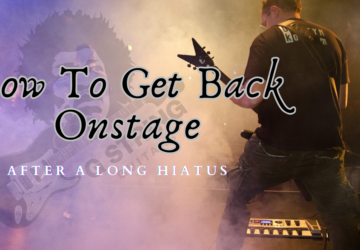 How To Get Back Onstage- A feature image of a guitarist on stage playing live