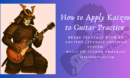 How To Apply Kaizen To Guitar Practice - The feature blog post image of a Samurai playing Guitar